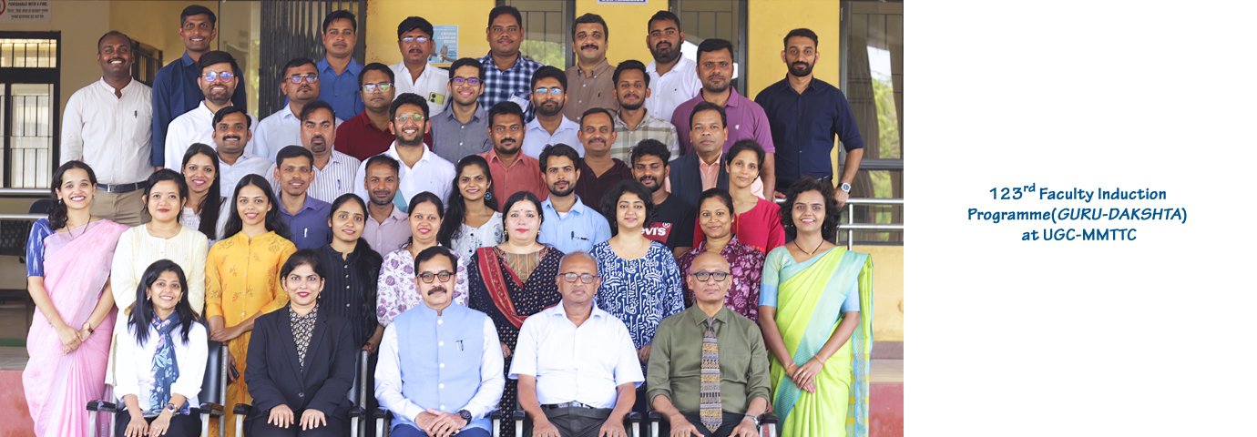 123rd Faculty Induction  Programme(GURU-DAKSHTA)  at UGC-MMTTC