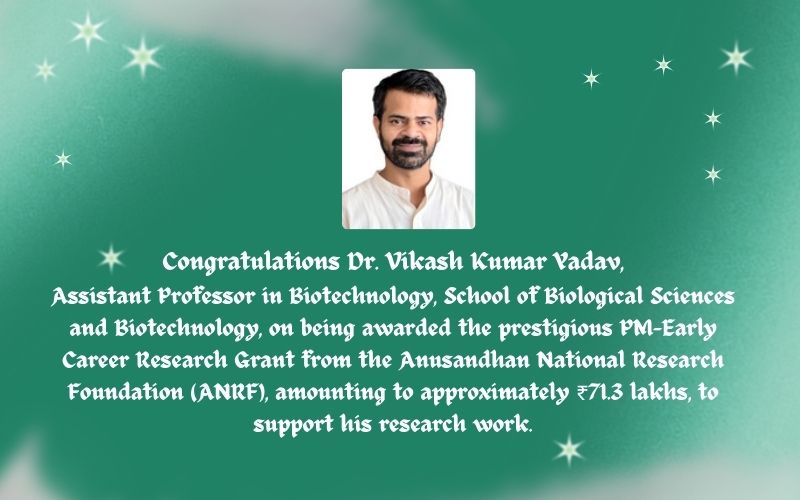 Award of Prime Minister Early Career Research Grant from ANRF - Dr Vikash Kumar Yadav