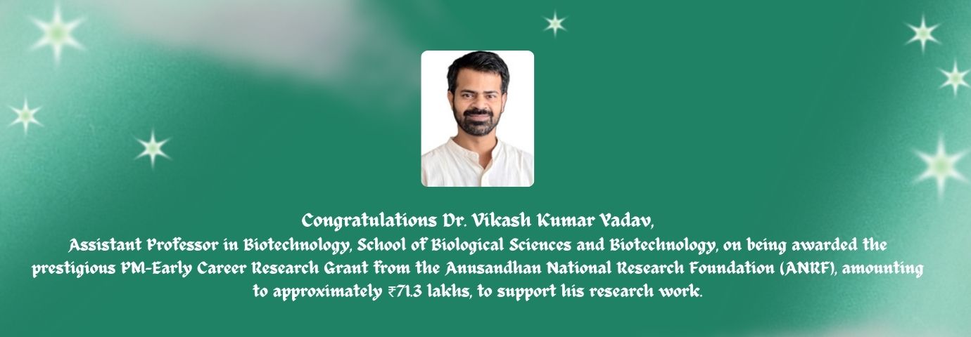 Award of Prime Minister Early Career Research Grant from ANRF - Dr Vikash Kumar Yadav